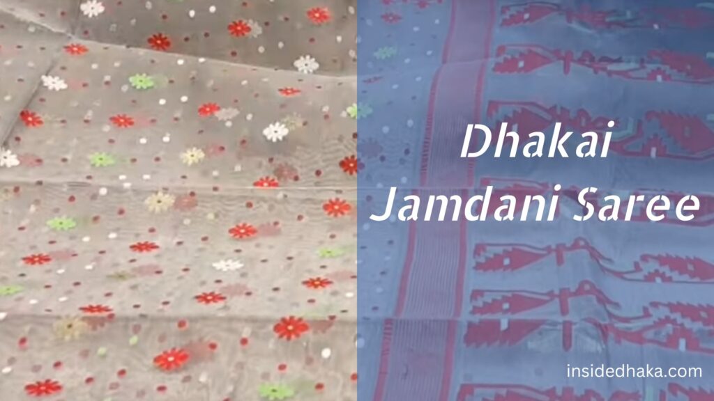 Dhakai Jamdani Saree - Inside Dhaka