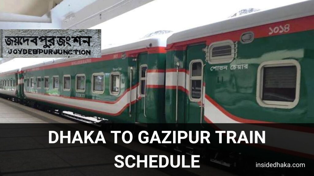 Dhaka to Gazipur train schedule