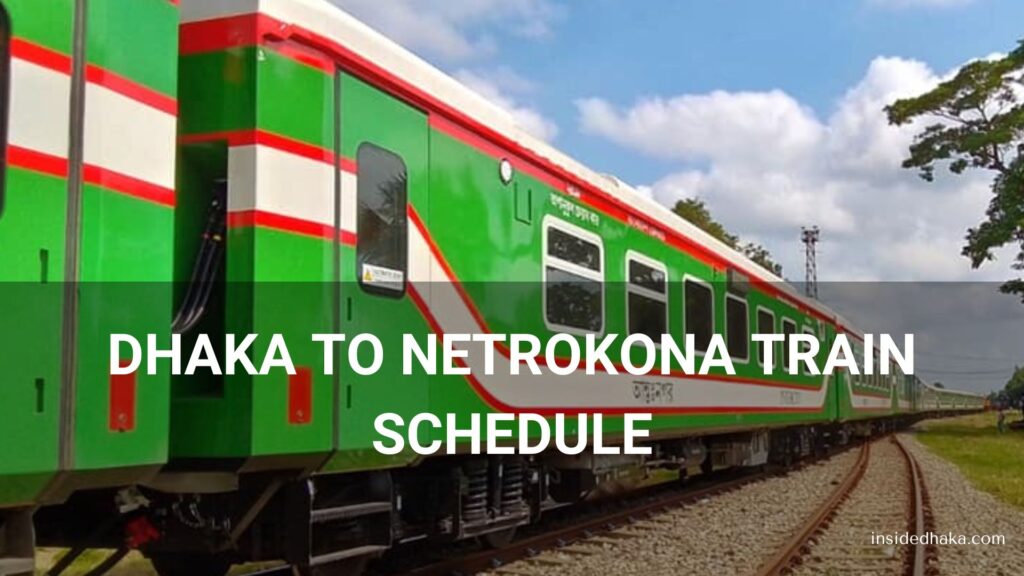 Dhaka to Netrokona Train